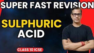 Sulphuric Acid ICSE Class 10 | Study of Compounds Sulphuric Acid | Class 10 ICSE | @sirtarunrupani