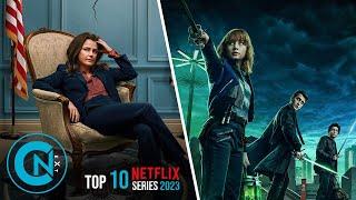 Top 10 Best NETFLIX Series of 2023