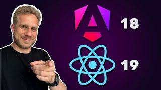 My opinion on Angular 18 & React 19