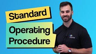 All You Need To Know About a Standard Operating Procedure