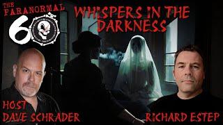 Whispers in the Darkness - The Paranormal 60