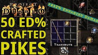 50 Crafted ED Pikes - We got a GG that we slam in Project Diablo 2 (PD2)