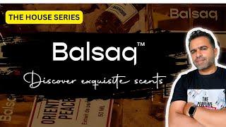 The House Series | Balsaq Perfumes | Premium Fragrances & Oils #theperfumeexperience