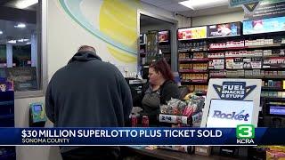 Lottery ticket sold in Sonoma County hits SuperLotto Plus jackpot