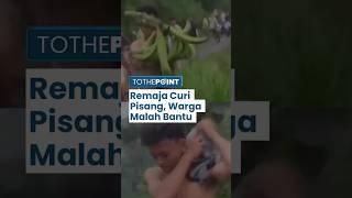 Kisah Haru di Pati Jawa Tengah, Remaja Curi Pisang Tanduk untuk Adiknya, Warga Malah Beri Bantuan!