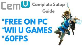 CEMU EMULATOR INSTALL GUIDE/SETUP *2024* │ BEST PERFORMANCE SETTINGS │PC/LAPTOP