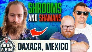 Mexican Mushroom Retreat Feat. @soulofjaret  | Drop A Pin Show Ep. 2