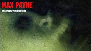 Max Payne - Playthrough - Part III: A Bit Closer to Heaven - Prologue [720p, 16:9]