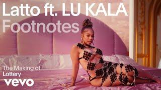 Latto - The Making of 'Lottery' (Vevo Footnotes) ft. LU KALA