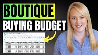 How Much To Buy For Your Boutique | BUYING BUDGET STEP-BY-STEP TUTORIAL