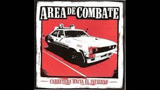 Area De Combate - Carretera Hacia El Infierno(Full Album - Released 2006)