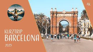 Barcelona in Spanien | Kurztrip 2023 | 4k