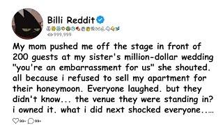 My mom pushed me off the stage in front of 200 guests at my sister's million-dollar wedding"you're..