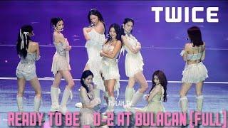 Twice Ready To Be Concert Bulacan Day 2 @ Philippine Arena 10.01.23