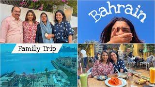 Family Vacation at Bahrain | Day 1&2 | Day in my life | Vlog | Shopping | Arabic Food