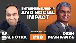 Wisdom on Entrepreneurship and Social Impact StraightTalk with Desh Deshpande