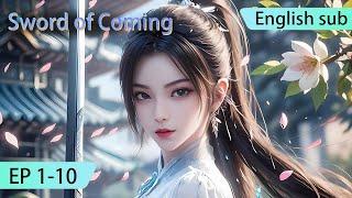 ENG SUB | Sword of Coming  [EP1-10] full episode english highlights