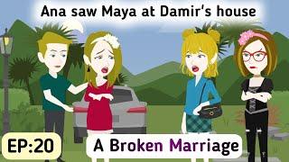 A Broken Marriage: Part 20 | English Simple Stories | Animated Stories | Learn English