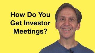 How Do I Get Startup Investor Meetings?