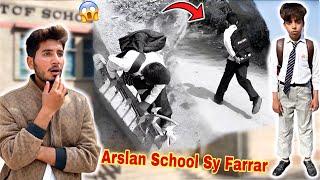 Arslan Apny School Sy Farrar Ho Gya 