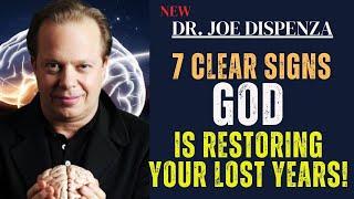 7 Signs God Is Restoring Your Lost Years | Joe Dispenza Motivation Speech