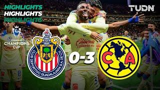 HIGHLIGHTS | Chivas 0-3 América | CONCACHAMPIONS 2024 | TUDN