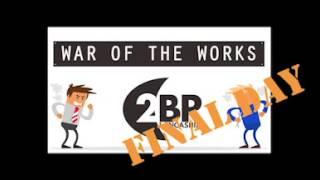 2BR War of the Works Day 5 with Seriun