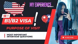 My Interview Experience | How to answer PURPOSE OF VISIT | How I got my US Visa Approved