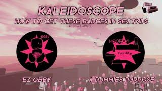 How To Get “Ez Obby” and “A Dummies Purpose” In Kaleidoscope! | ROBLOX