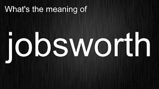 What Does "jobsworth" Mean? Unlocking Its Pronunciation Secrets!