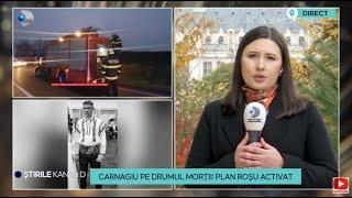 Stirile Kanal D - Carnagiu pe drumul mortii: plan rosu activat | Editie de pranz