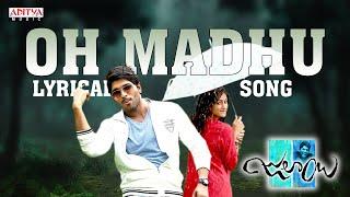 O Madhu Song With Lyrics - Julayi Songs - Allu Arjun, Ileana, DSP, Trivikram - Aditya Music Telugu