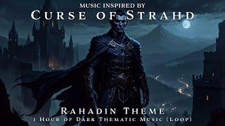 Rahadin Theme | Unofficial Curse of Strahd Soundtrack | 1h TTRPG Dark Theme | Loop