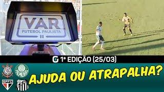 Quem CAI primeiro? | O VAR ajuda ou atrapalha? | Amanhã tem BRASIL | #GazetaEsportiva 1ª ED. (25/03)