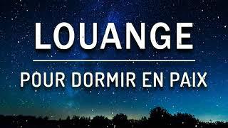 Louange pour Dormir - Compilation Louange et Adoration pur Prier