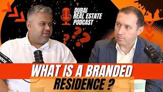 WHAT IS A BRANDED RESIDENCE ? PAUL BRIDGER COO OF ROVE HOTELS ON THE DUBAI REAL ESTATE PODCAST