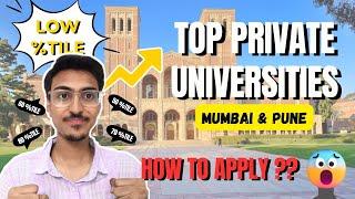 LOW PERCENTILE  TOP PRIVATE COLLEGES | ADMISSION PROCESS | MUMBAI PUNE NAGPUR | MHT CET 2024