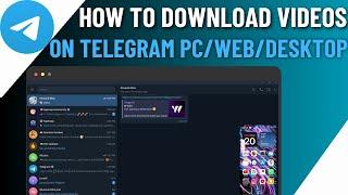 How to Download Videos on Telegram PC/Laptop/WEB | Save Video
