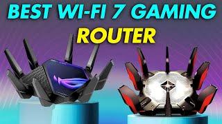 Top 5 Best Wi-Fi 7 Gaming Router 2025 | Best Gaming Router of 2025