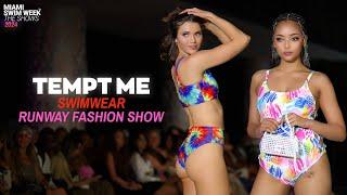 Tempt Me Swimwear | Miami Swim Week The Shows 2024