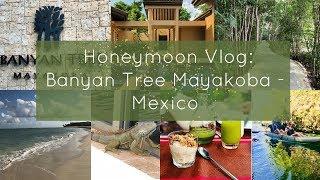 Banyan Tree Mayakoba, Mexico: Honeymoon Resort Review