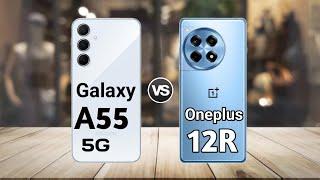 Smartphone Showdown: Samsung A55 vs OnePlus 12R!