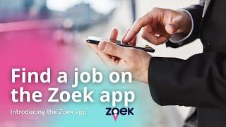 Find a job on the Zoek app | Promo | Zoek US