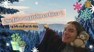 Que faire au jardin en hiver?