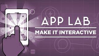App Lab - Make It Interactive