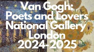 Is The National Gallery's Van Gogh Show an 'Exhibition of the Century' in London????