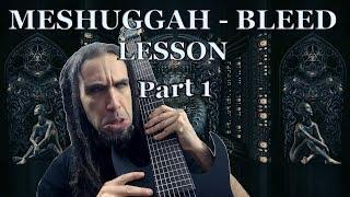 MESHUGGAH BLEED. GUITAR LESSON SLOW SPEED (part 1/2). OILID