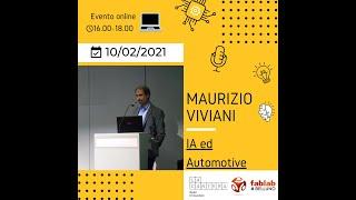 #MAKERCLASS con Maurizio Viviani: [IA e l'Automotive]