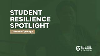 Sonoran University Student Resilience Spotlight: Yetunde Oyenuga
