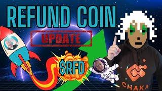 REFUND COIN UPDATE $RFD #refundcoin